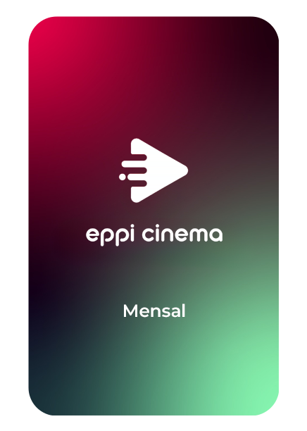 Eppi Cinema Mensal